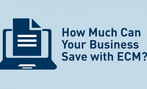 3 ways to save with Enterprise Content Management