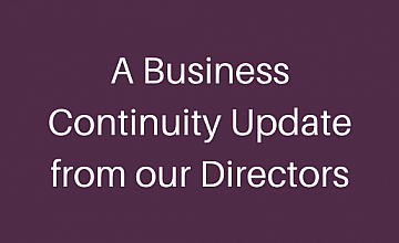 A Business Continuity Update from our Directors